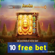 10 free bet